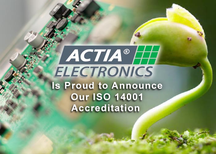 ACTIA Electronics is proud to announce our ISO 14001 accreditation